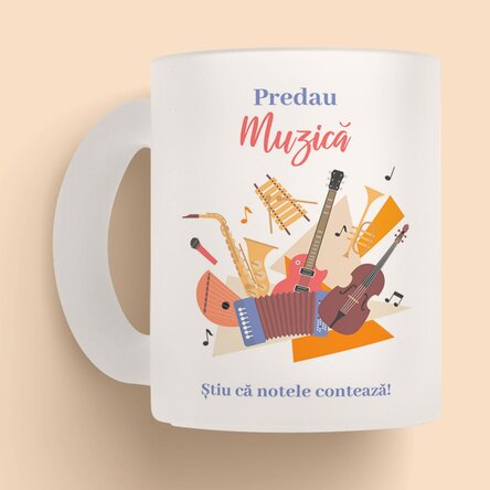 Cană sticlă mată personalizată cu mesaj - Profesor de Educație Muzicală