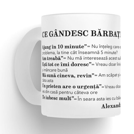 Cană sticlă mată personalizată cu text - Ce gândesc bărbații