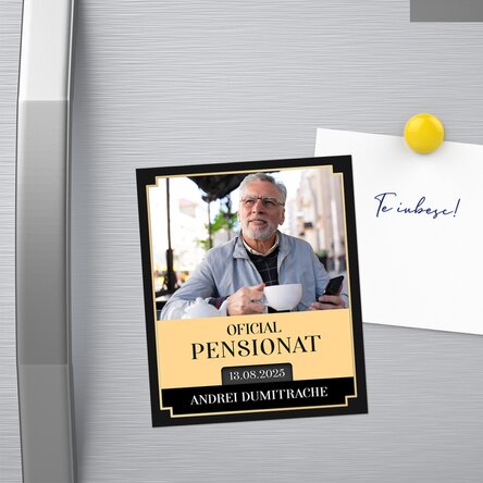Magnet 10x12 cm personalizat cu o poză și mesaj - Pensionare