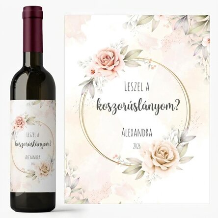 Személyre szabott bor szöveggel - Leszel a koszorúslányom?