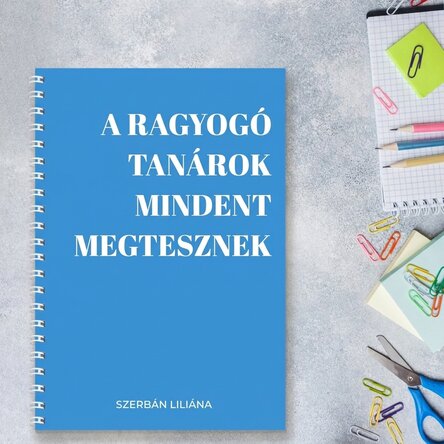 Személyre szabott jegyzetfüzet szöveggel – Kiváló tanárok