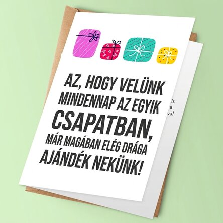 Személyre szabott üdvözlőkártya szöveggel - Mi vagyunk az ajándék