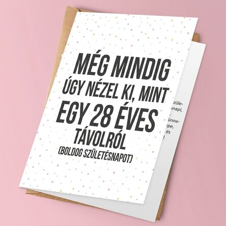 Személyre szabott üdvözlőkártya szöveggel – Még mindig jól nézel ki... távolról