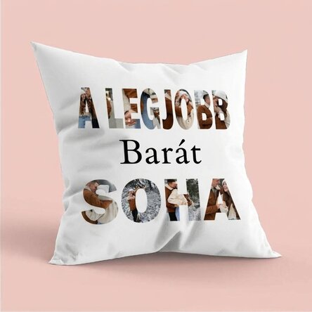 Személyre szabott párna 8 fotóval és szöveggel - Best