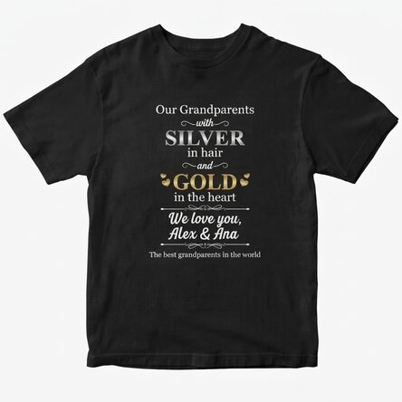 Custom cotton T-shirt with text - Silver in hair and gold in soul