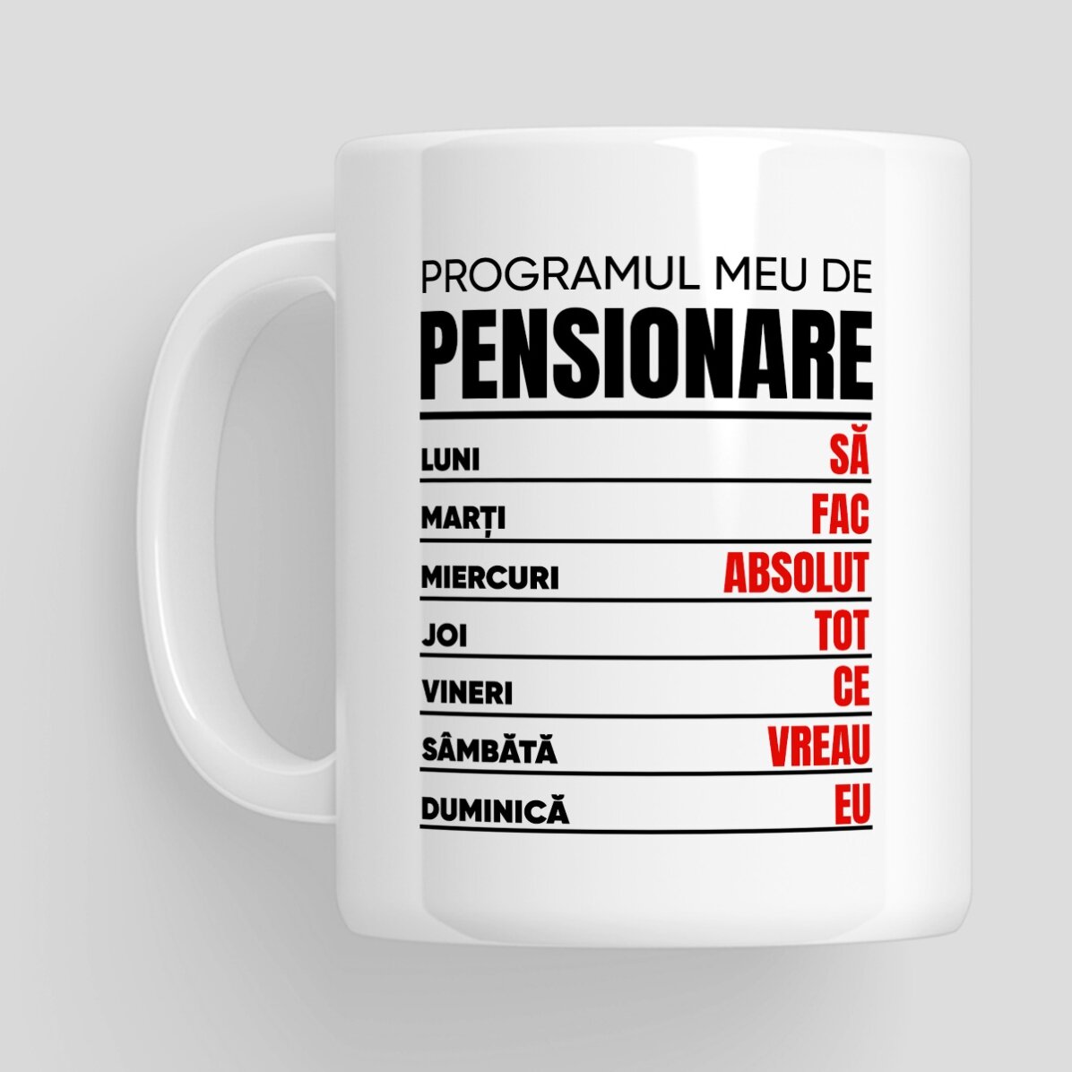 Cană cu mesaj - Program săptămânal