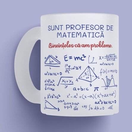 Cană sticlă mată personalizată cu mesaj - Profesor de Matematică