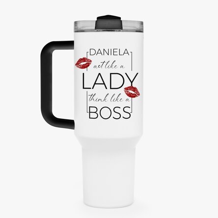 Cană termos cu mâner și pai personalizată cu text - Think like a lady, act like a boss
