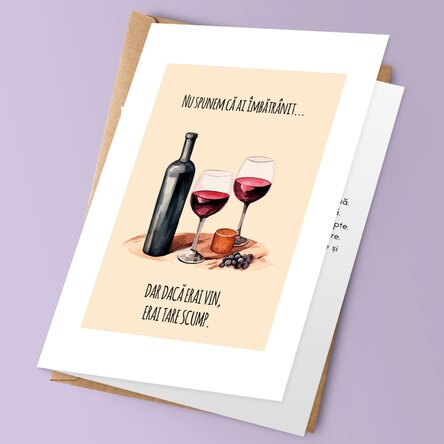 Felicitare personalizată cu text - Nu spunem că ai îmbătrânit...