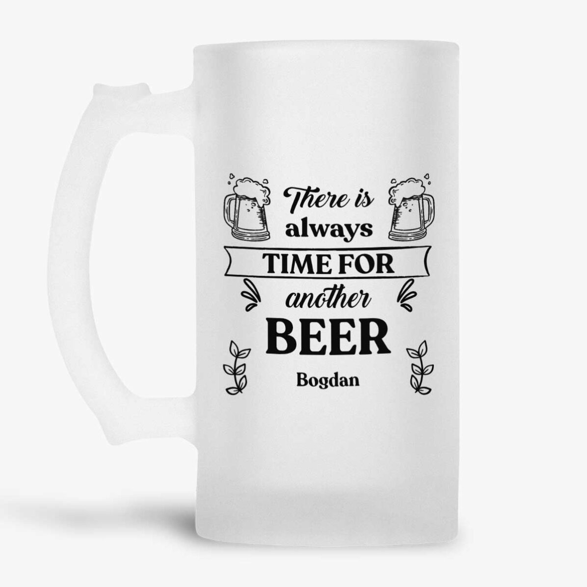 Halbă de bere personalizată cu mesaj - Time for Beer