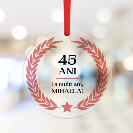 Ornament rotund personalizat cu text - La mulți ani! 