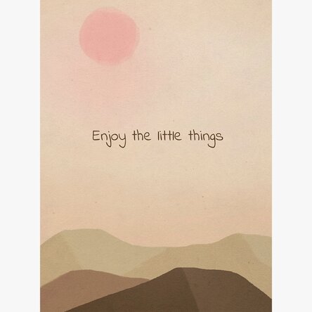 Poster Enjoy the little things