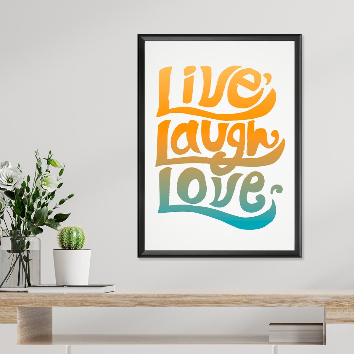 Poster Live, laugh, love