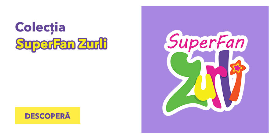 Colecția SuperFan Zurli