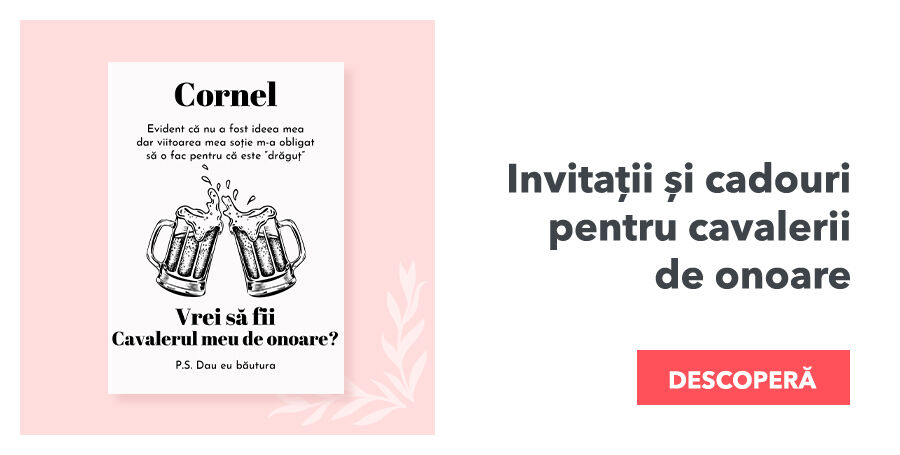 Invitații și cadouri pentru cavaleri de onoare