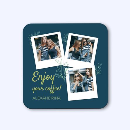 Suport pentru pahar personalizat cu 3 poze și text - Enjoy your coffee