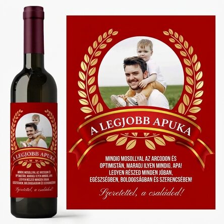 Személyre szabott bor szöveggel és fotóval apának – A legjobb apa