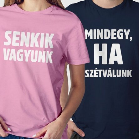 Egyedi pamut póló szöveggel - Semmi sem értelmes