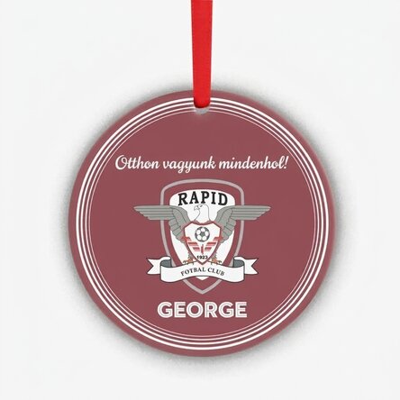 Kerek FC Rapid dísz, névvel és üzenettel személyre szabva