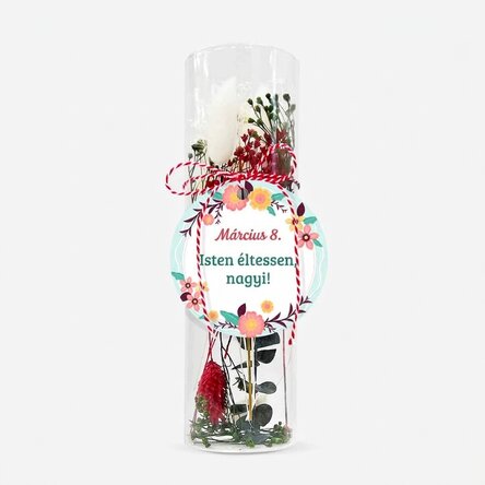 Üveg martisor dísz, konzervált virágokkal, személyre szabott üzenettel