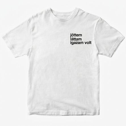 Egyedi pamut póló szöveggel - I'm right (Igazam van)