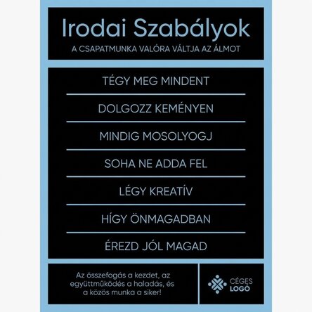Személyre szabott poszter szöveggel és logóval - Irodai szabályok