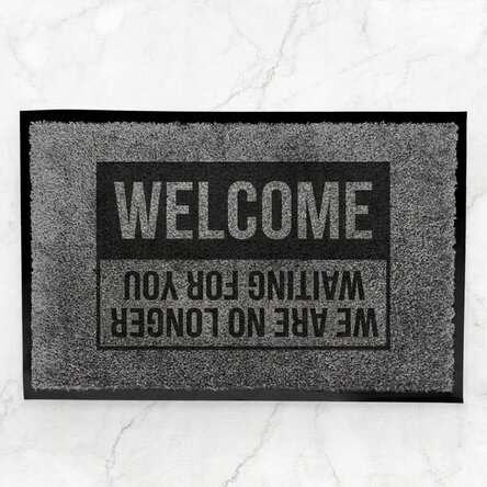 Customised indoor entrance mat with text - Welcome, we weren't expecting you