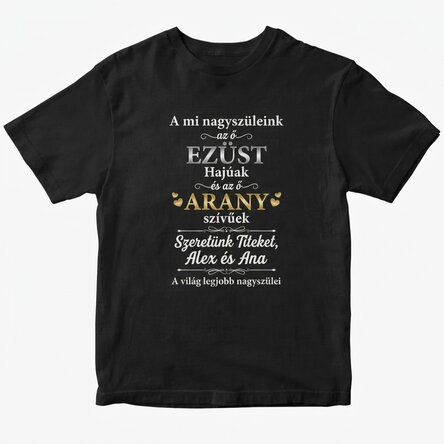 Egyedi pamut póló szöveggel - Ezüst a hajban és arany a lélekben