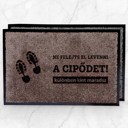 Személyre szabott beltéri bejárati szőnyeg – Ne felejtsd el levenni a cipődet!