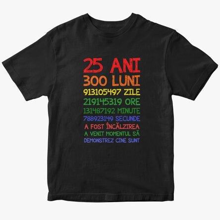 Tricou din bumbac personalizat cu text - 25 ani