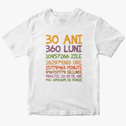 Tricou din bumbac personalizat cu text - 30 ani