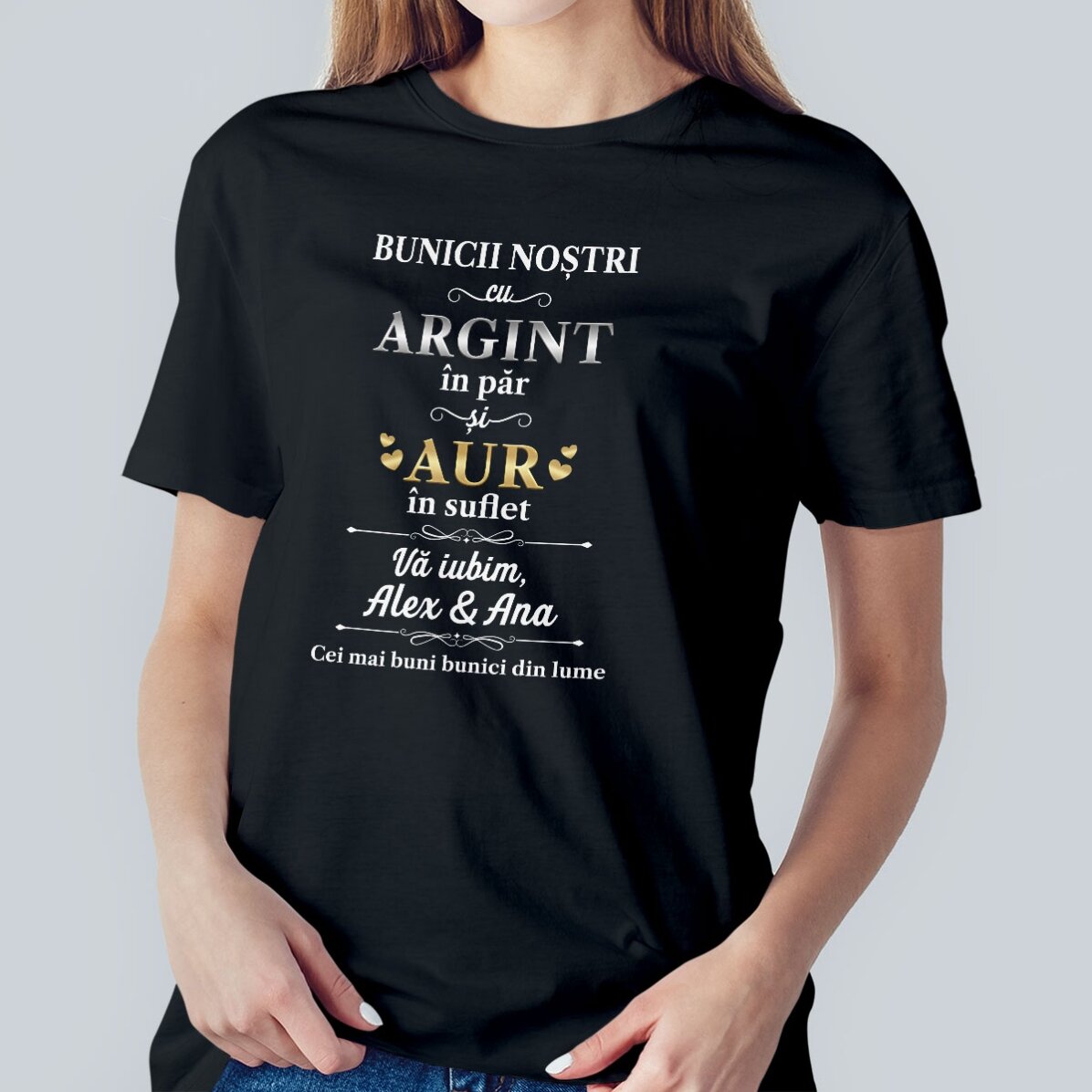 Tricou din bumbac personalizat cu text - Argint în păr și aur în suflet
