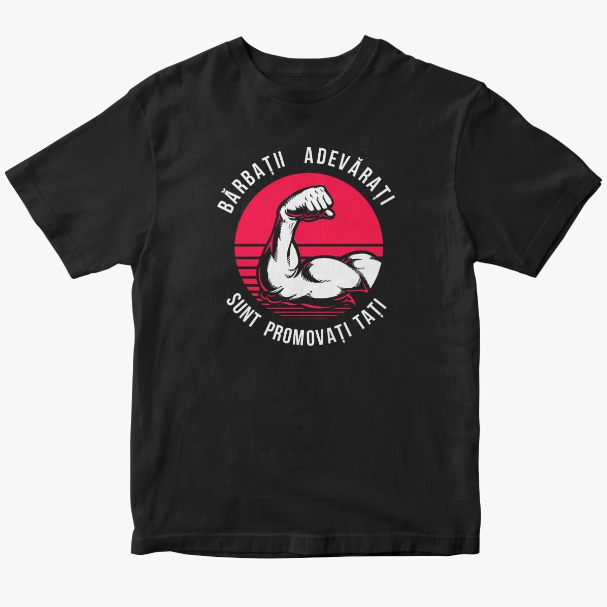 Tricou din bumbac personalizat cu text - Bărbații adevărați