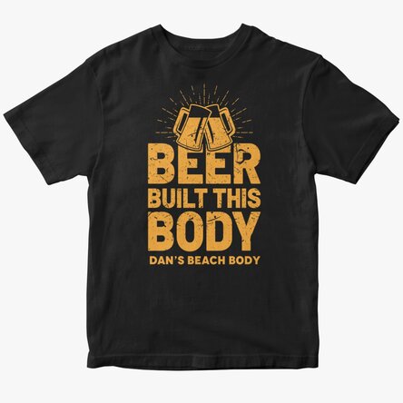 Tricou din bumbac personalizat cu text - Beer Built This Body