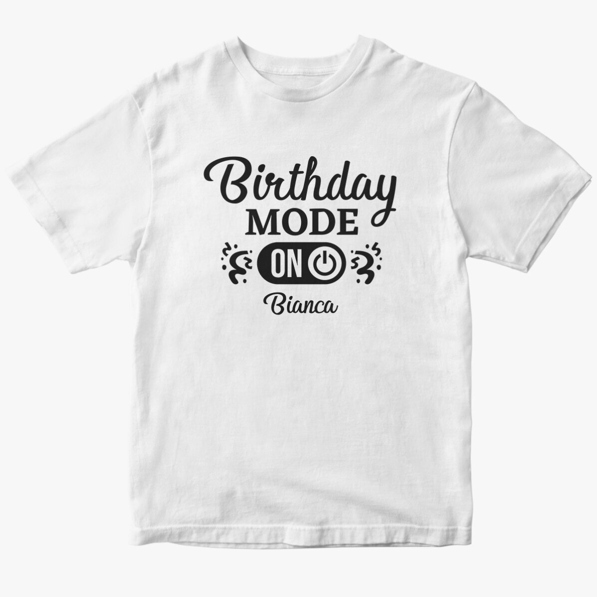 Tricou din bumbac personalizat cu text - Birthday Mode ON