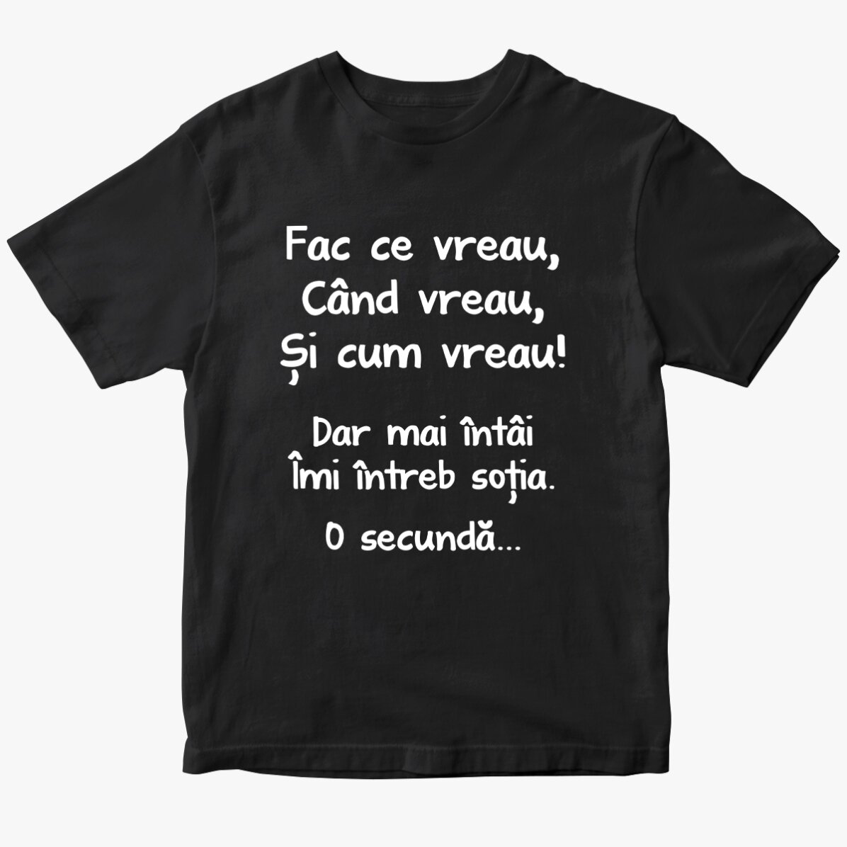 Tricou din bumbac personalizat cu text - Fac ce vreau
