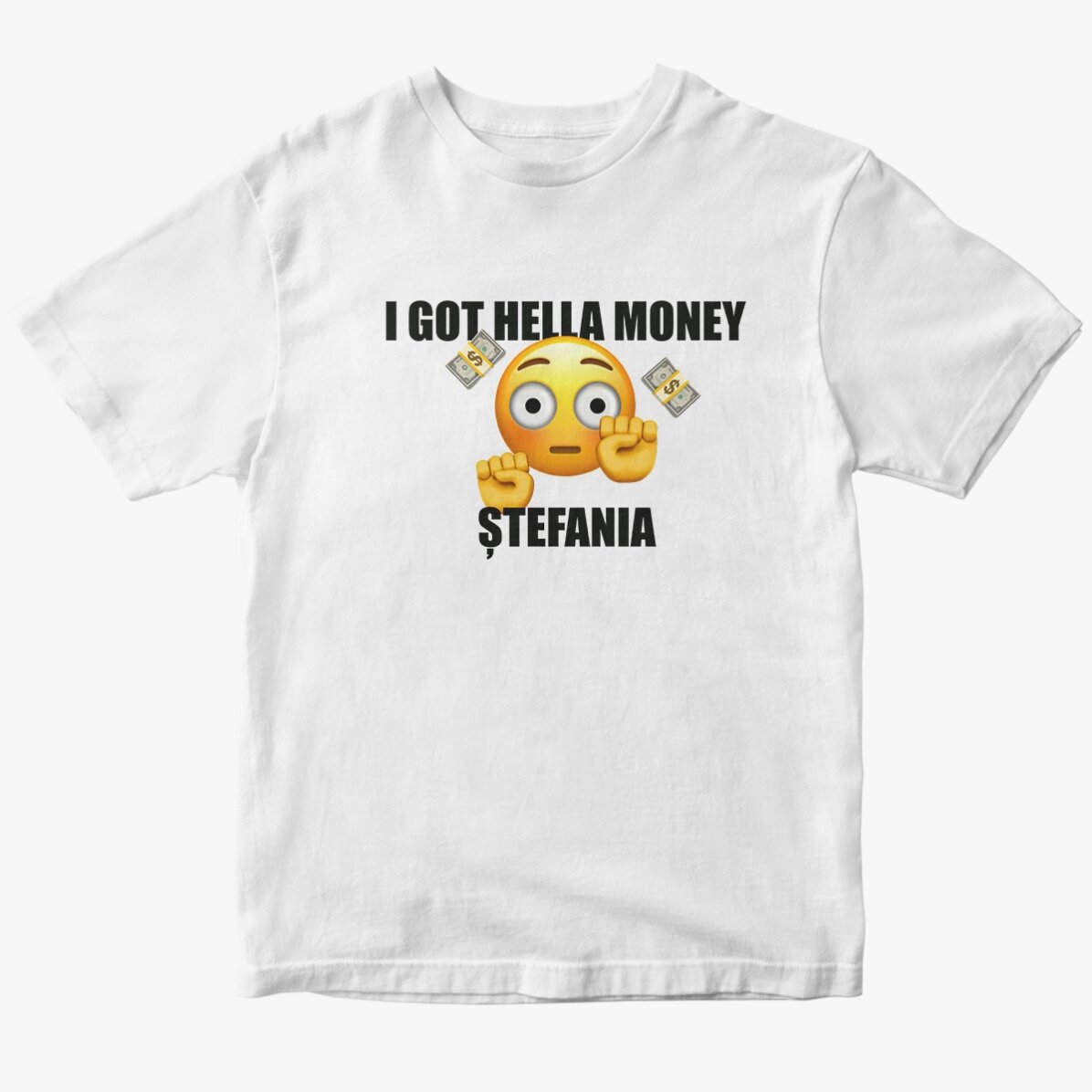 Tricou din bumbac personalizat cu text - I got hella money