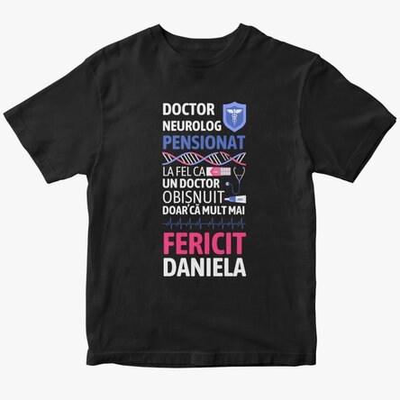 Tricou din bumbac personalizat cu text - Medic Pensionat 