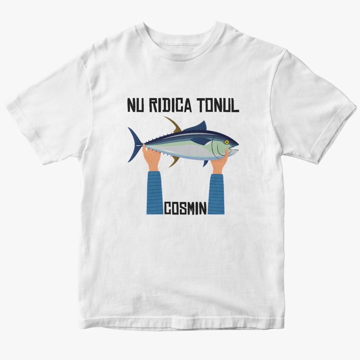 Tricou din bumbac personalizat cu text - Nu ridica tonul