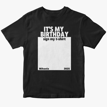 Tricou din bumbac personalizat cu text - Sign my shirt