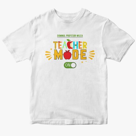 Tricou din bumbac personalizat cu text - Teacher mode on