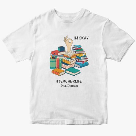 Tricou din bumbac personalizat cu text - #TEACHERLIFE