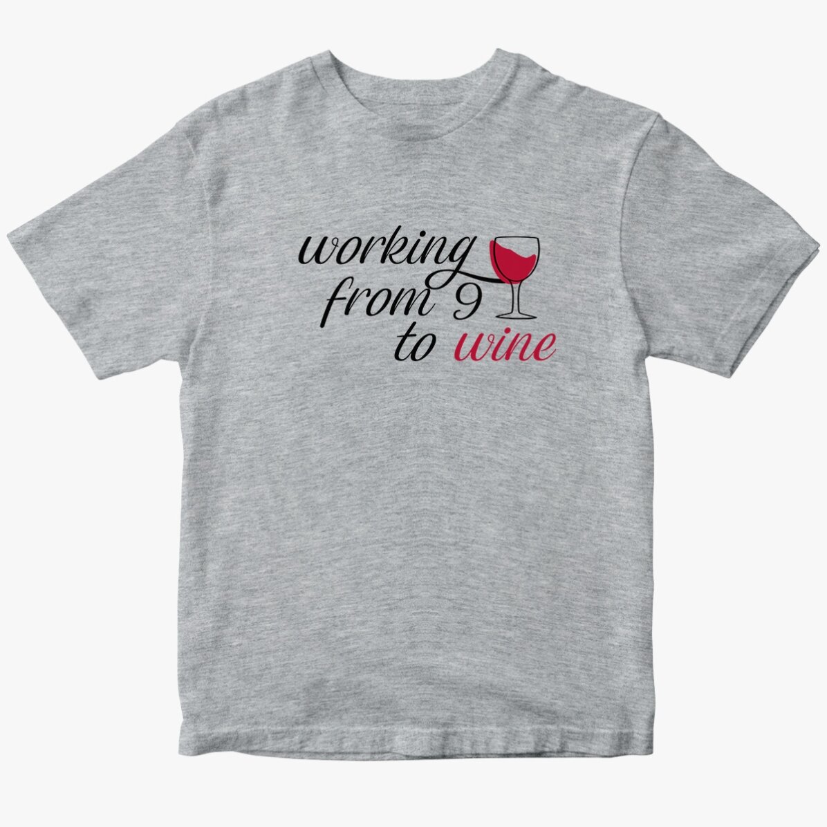Tricou din bumbac personalizat - Working from 9 to wine