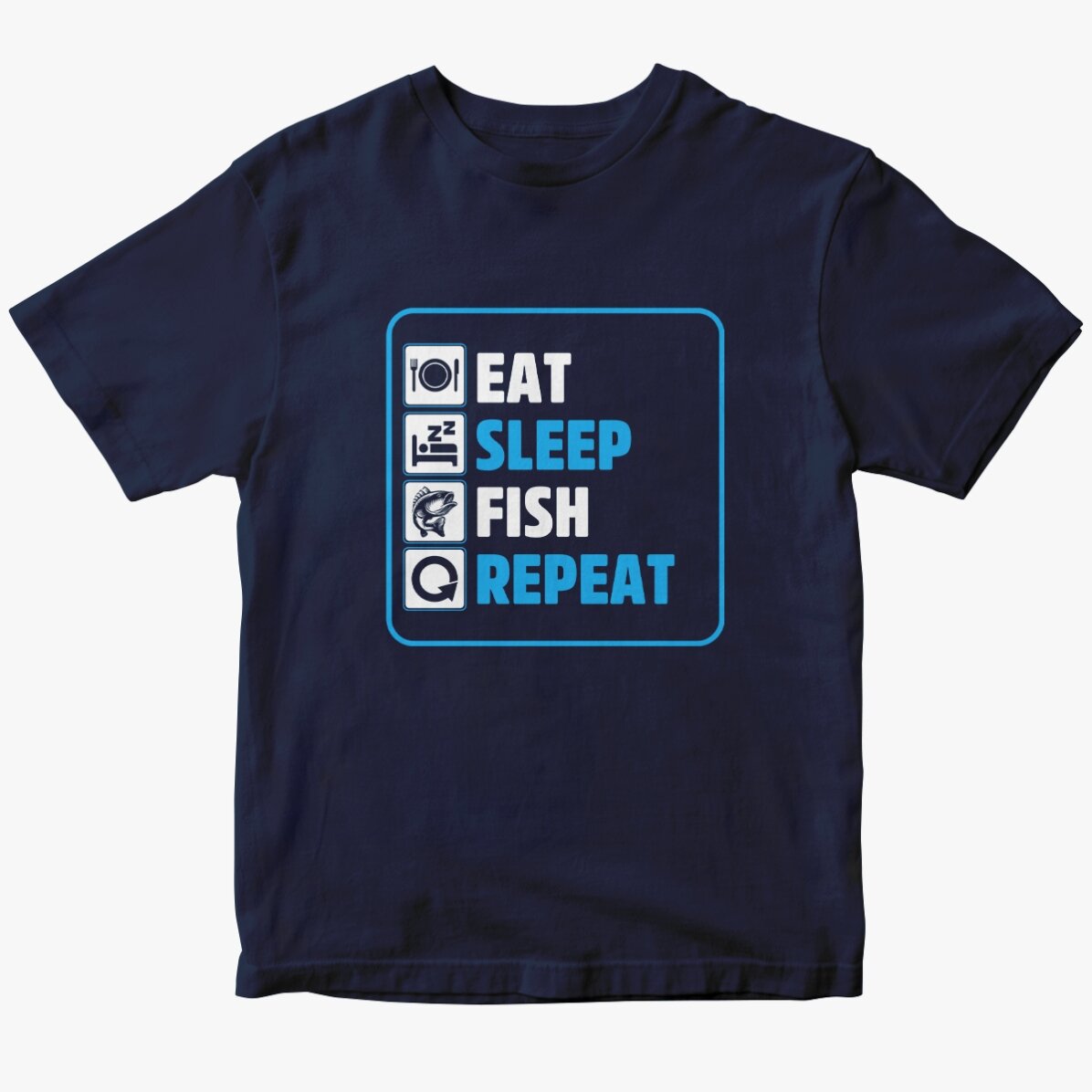 Tricou personalizat cu text - Eat sleep fish repeat