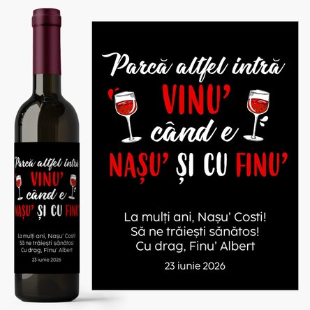 Vin personalizat cu mesaj - Nașu
